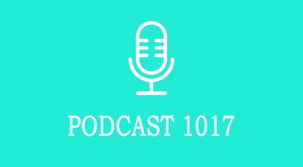 Podcast 1017